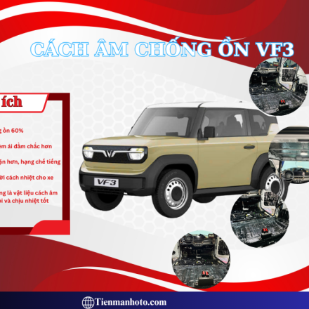 Cách Âm Vinfast VF3 tại Đồng Nai